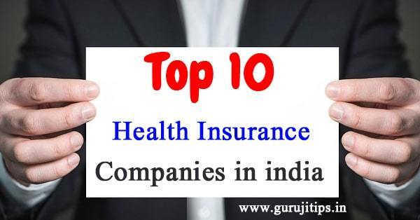 10 Top Health Insurance Companies Of India