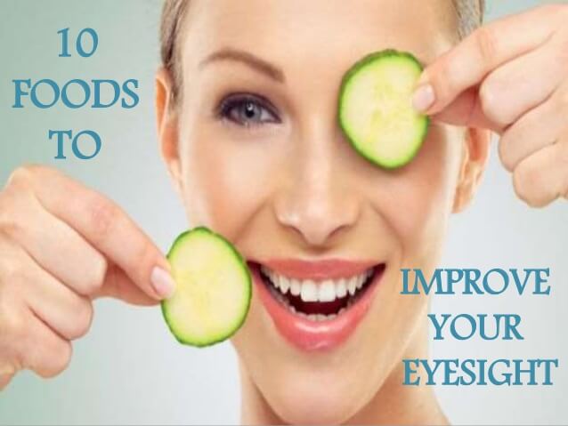 10 Foods That Help Improve Your Eyesight