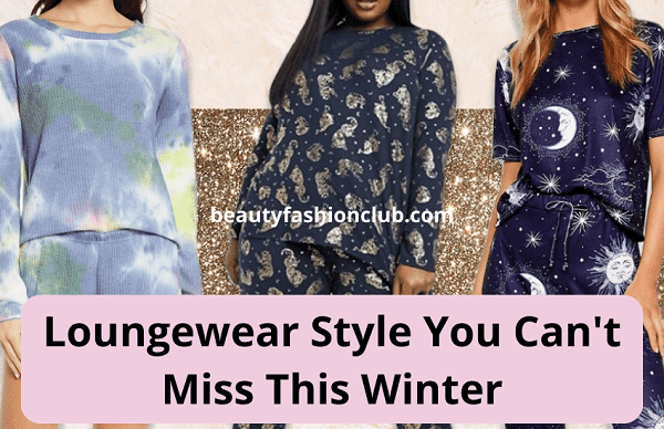 Loungewear Style